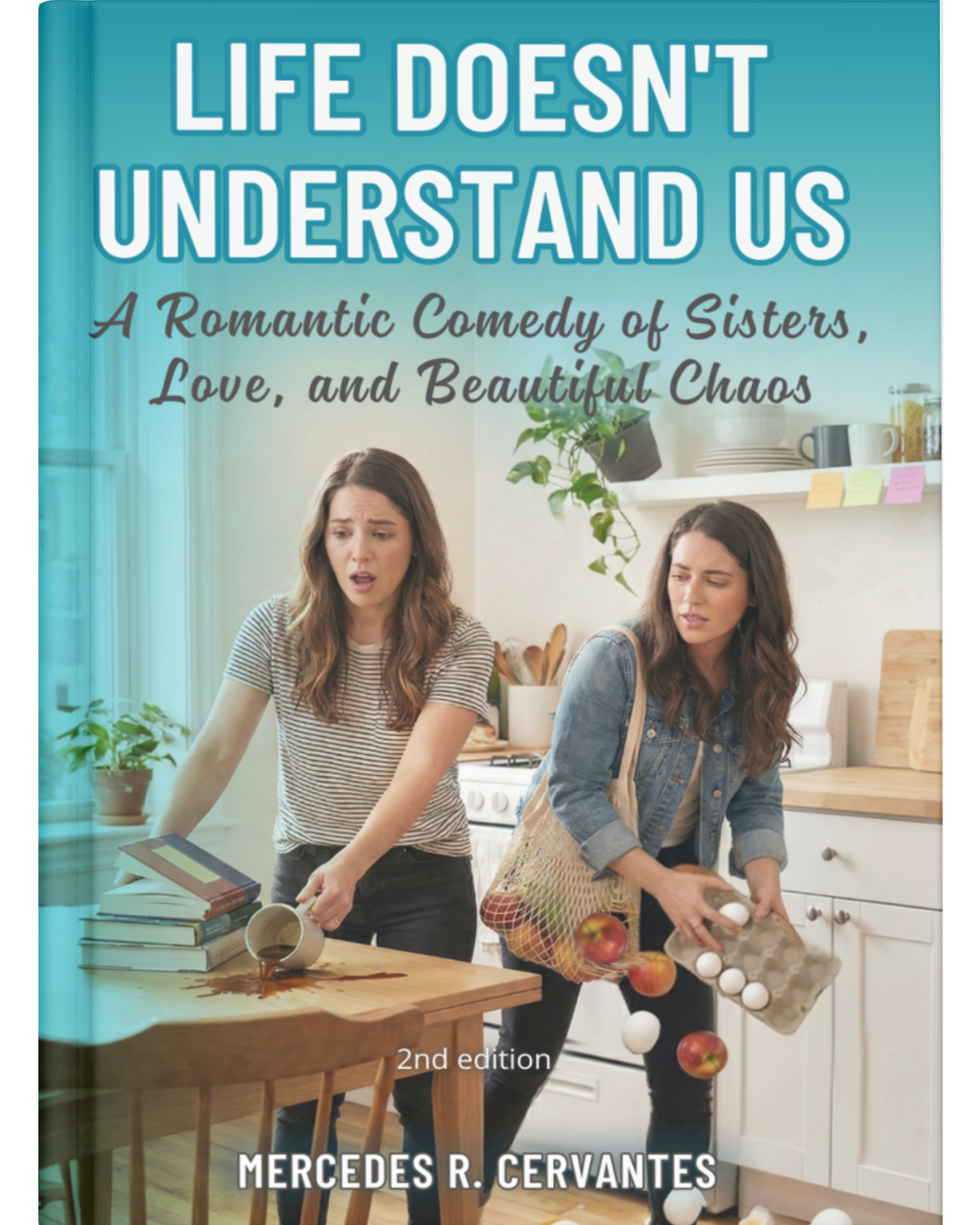 Life Doesn't Understand Us nº 1 Amazon. Una comedia romántica de Mercedes R. Cervantes.